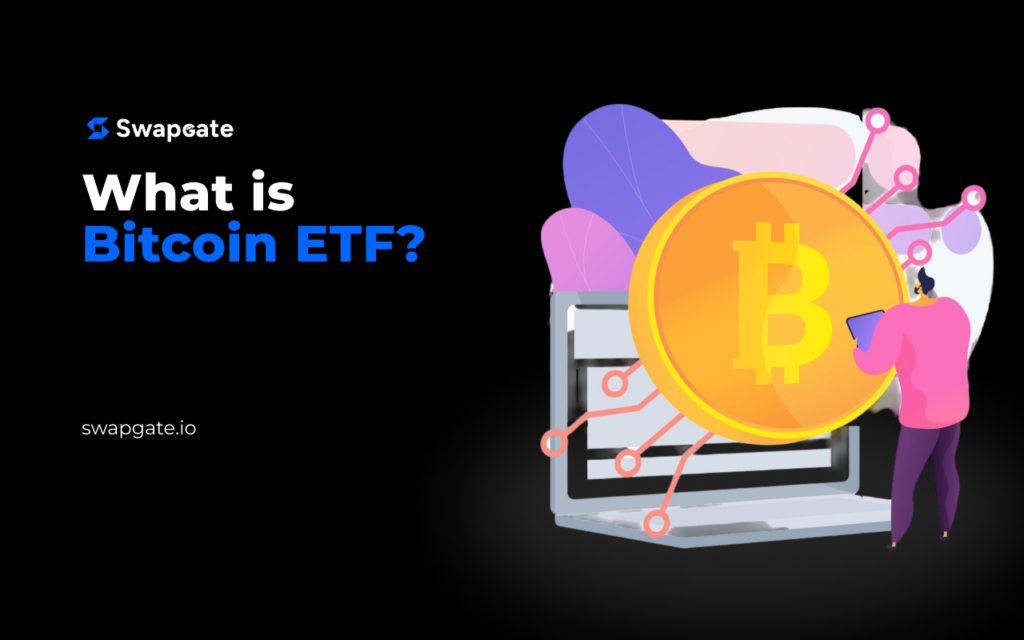 What is Bitcoin ETF?