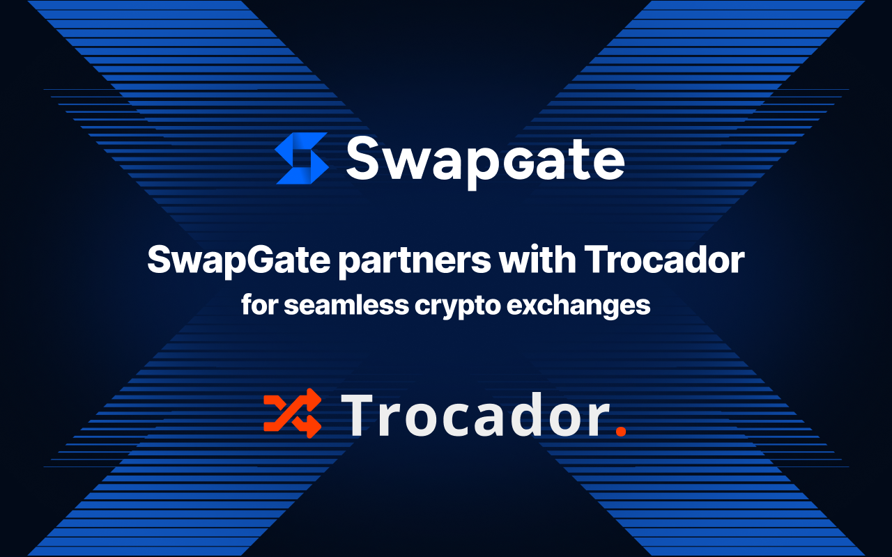SwapGate x Trocador: A Partnership That Makes Crypto Swapping Faster and Smarter