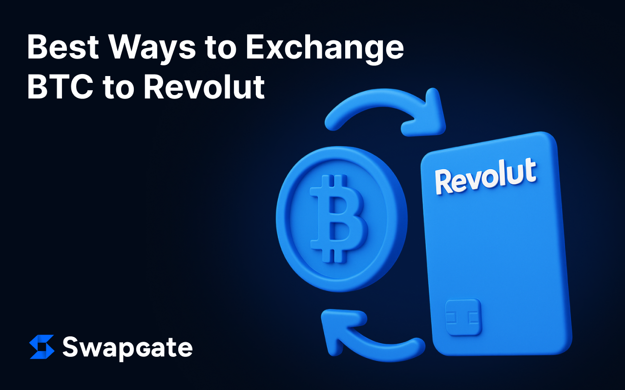 Best Ways to Exchange BTC to Revolut
