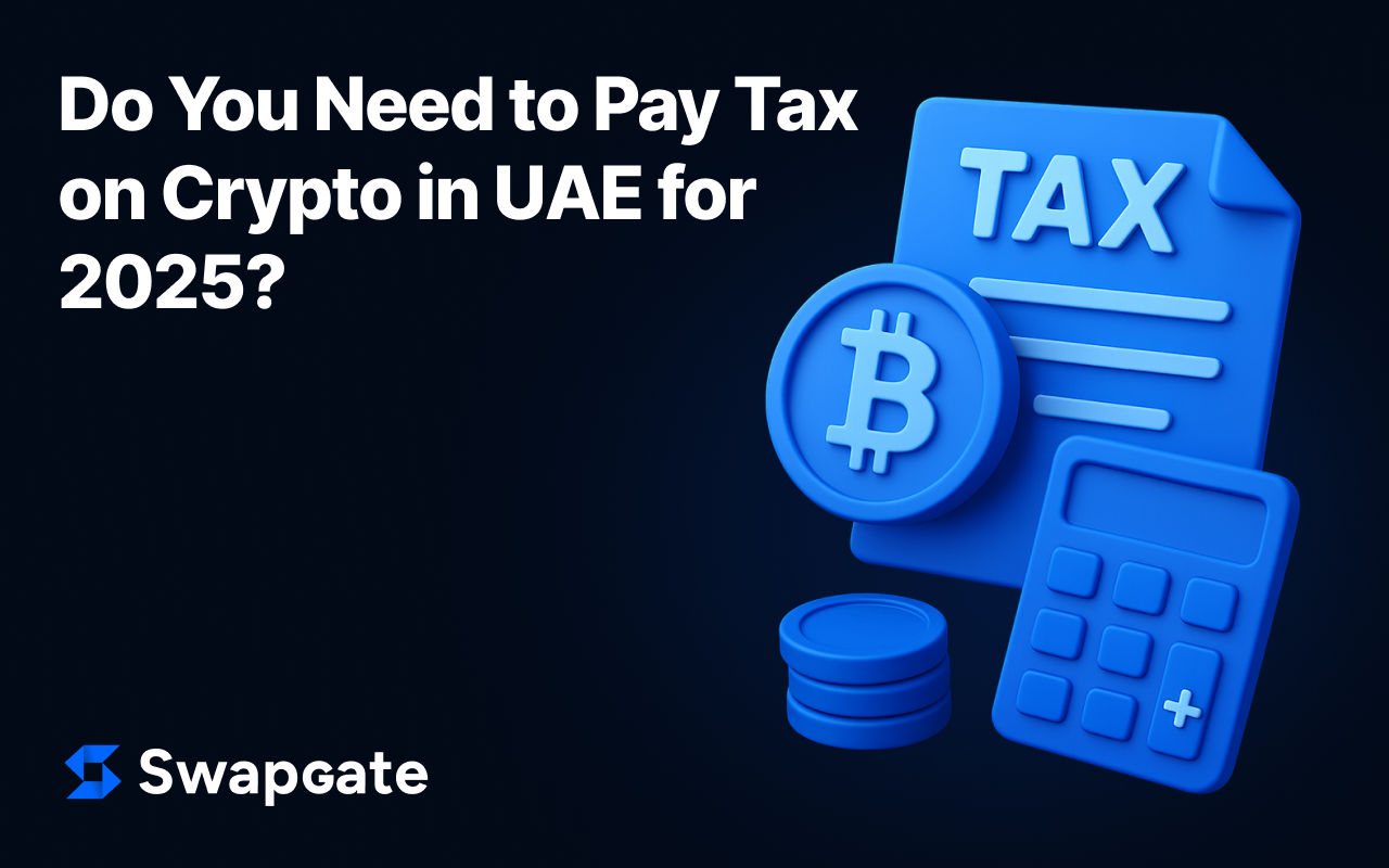 Do You Need to Pay Tax on Crypto in UAE for 2025?
