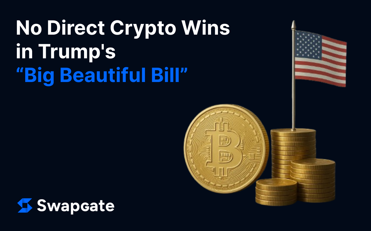 No Direct Crypto Wins in Trump’s “Big Beautiful Bill,” But Markets Anticipate Liquidity Boost
