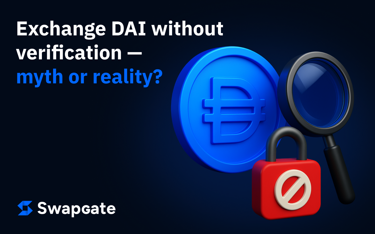 Exchange DAI Without Verification: Myth or Reality?