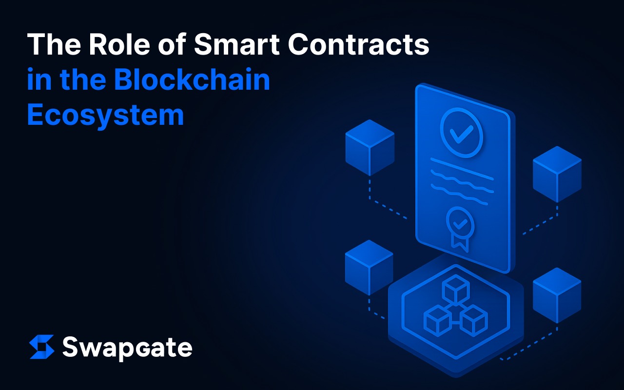 The Role of Smart Contracts in the Blockchain Ecosystem