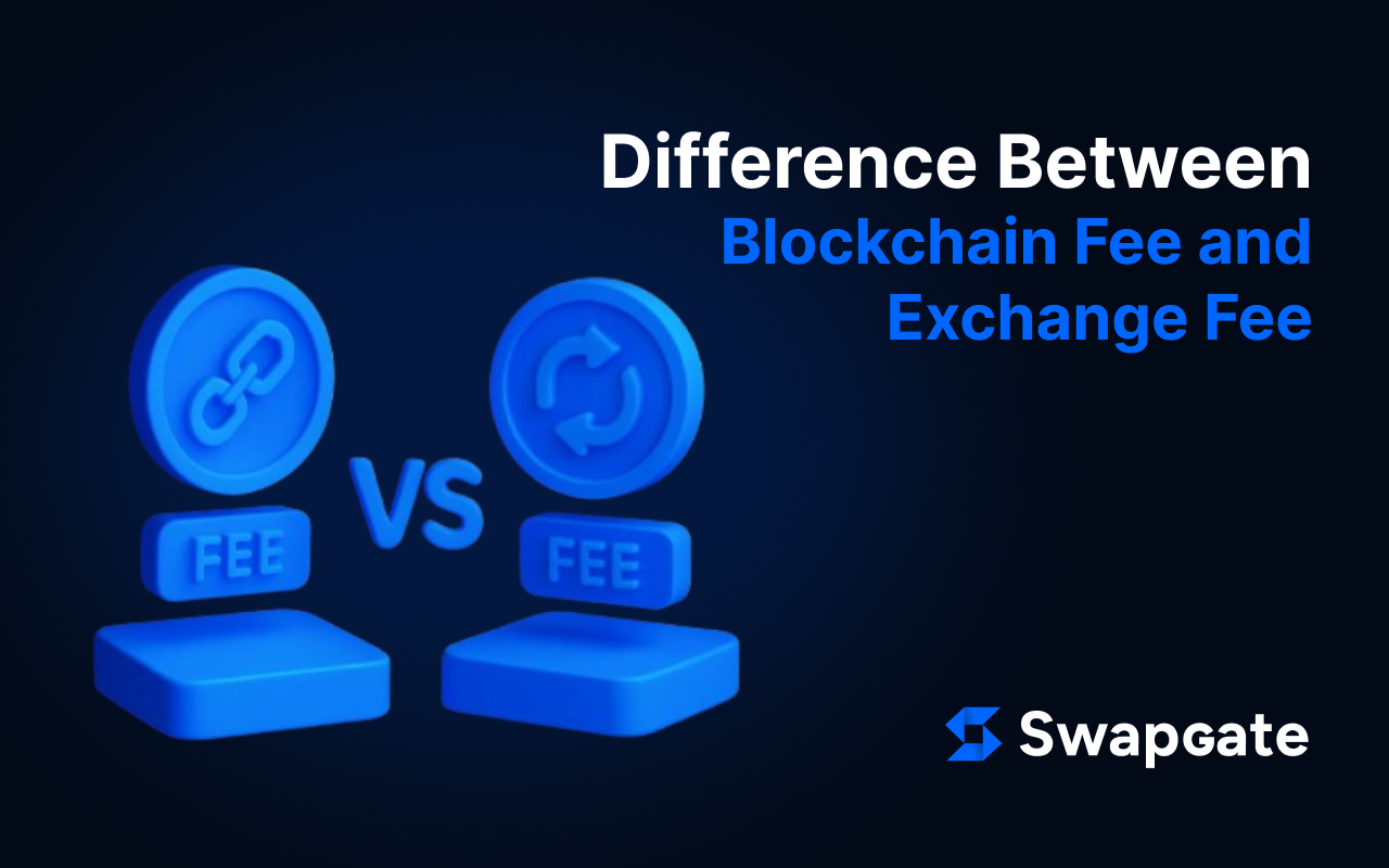 Difference Between Blockchain Fee and Exchange Fee