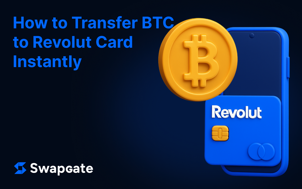 How to Transfer BTC to Revolut Card Instantly