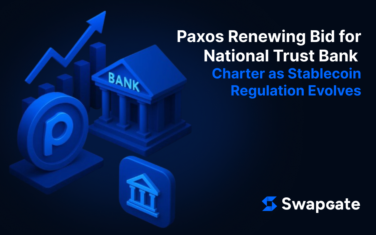 Paxos Renewing Bid for National Trust Bank Charter as Stablecoin Regulation Evolves