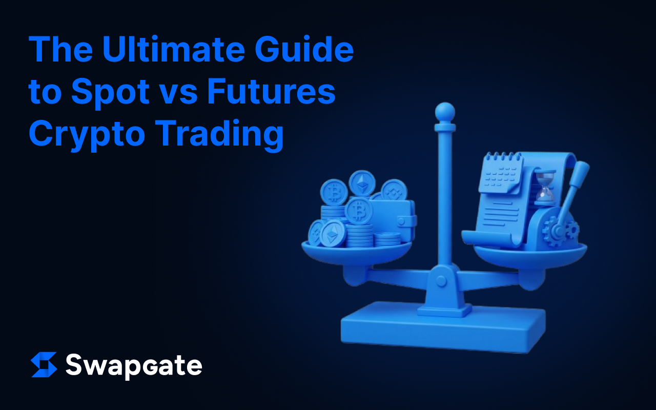 The Ultimate Guide to Spot vs Futures Crypto Trading