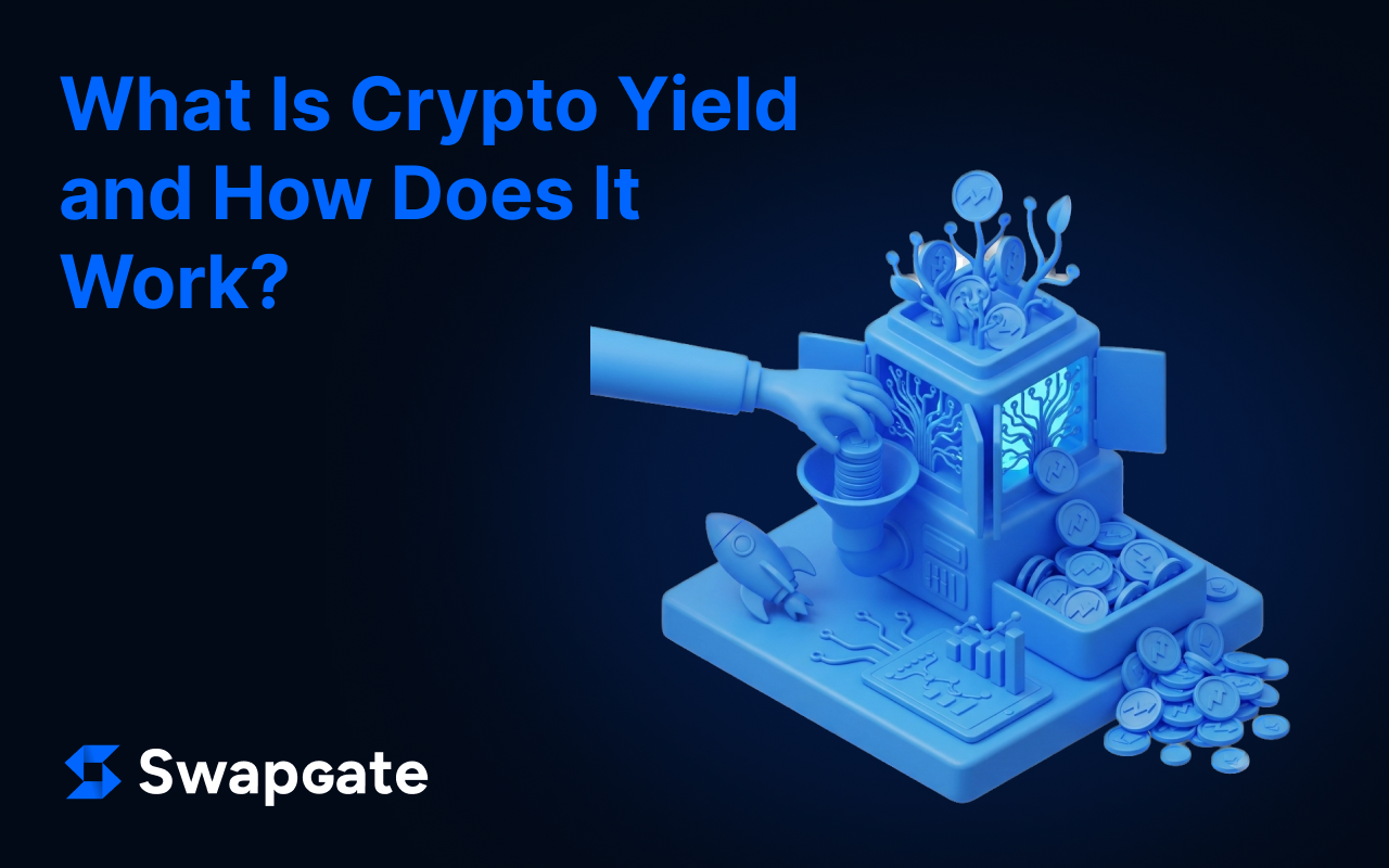 What Is Crypto Yield and How Does It Work?