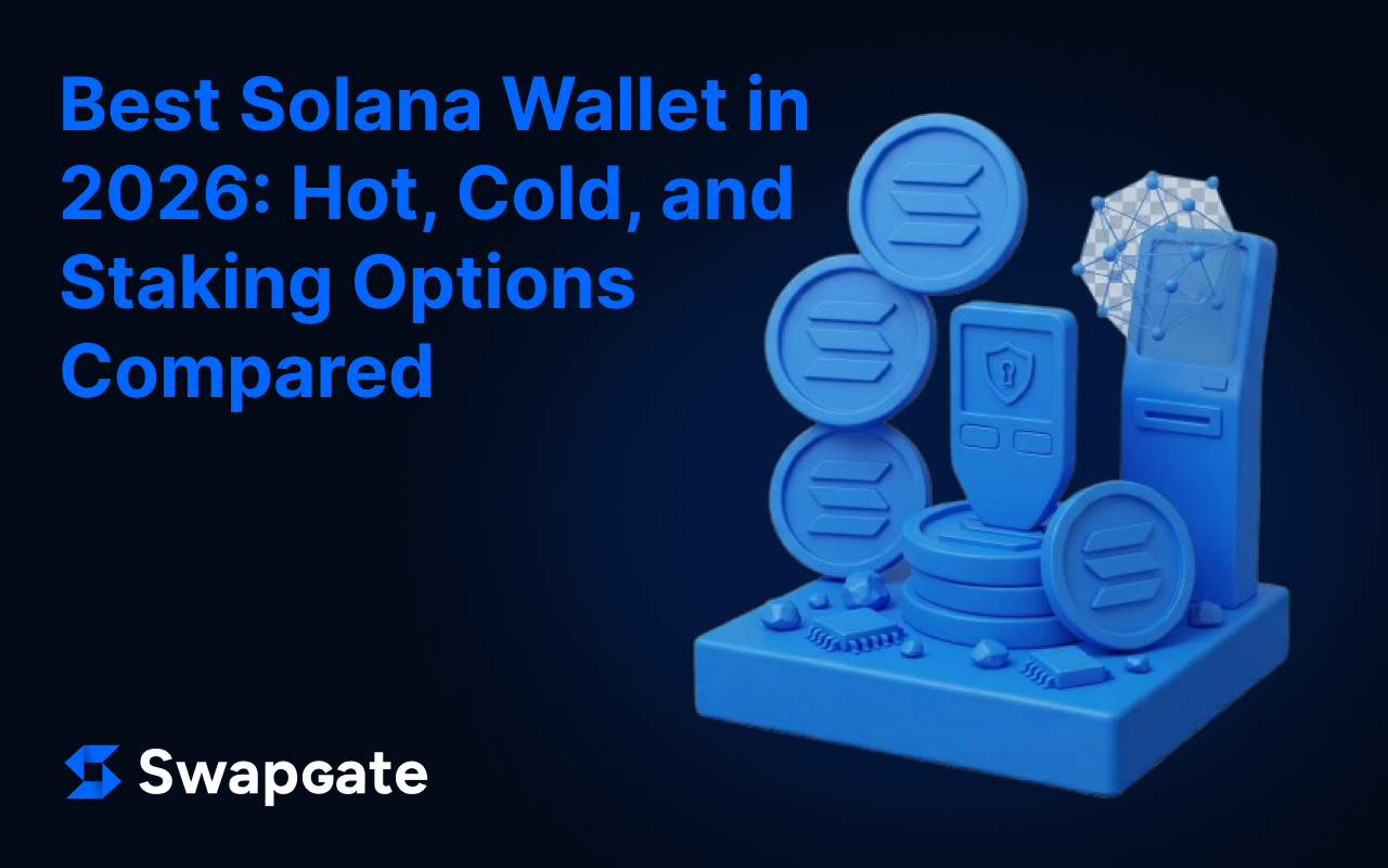 Best Solana Wallet in 2026: Hot, Cold, and Staking Options Compared